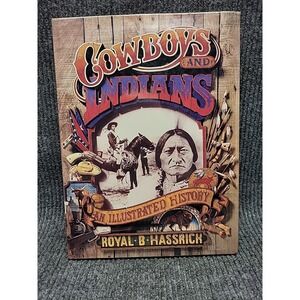 Cowboys and‎ Indians: An illustrated history